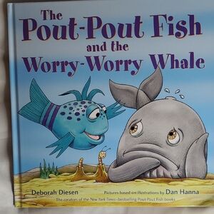 The Pout-Pout Fish and the Worry-Worry Whale Book